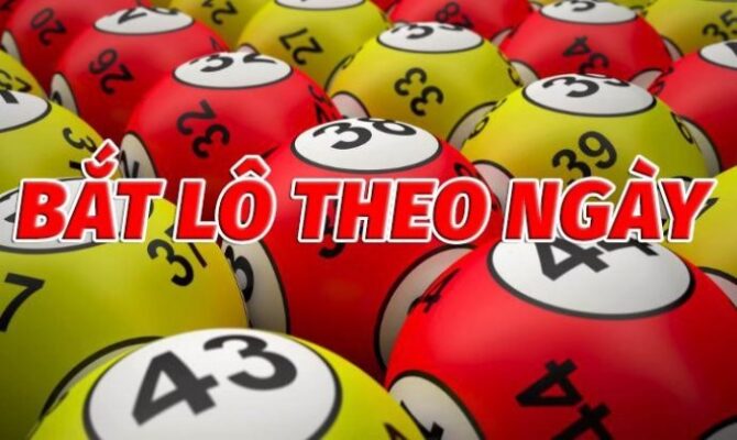 Các cách bắt số theo ngày và những lưu ý quan trong khi chơi