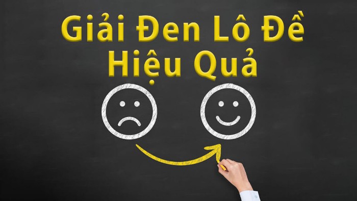 Cách giải đen lô đề giúp cược thủ tìm lại vận may