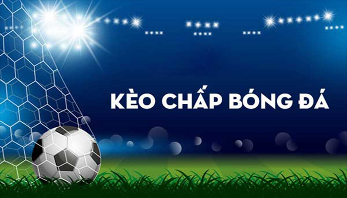 kèo chấp 2